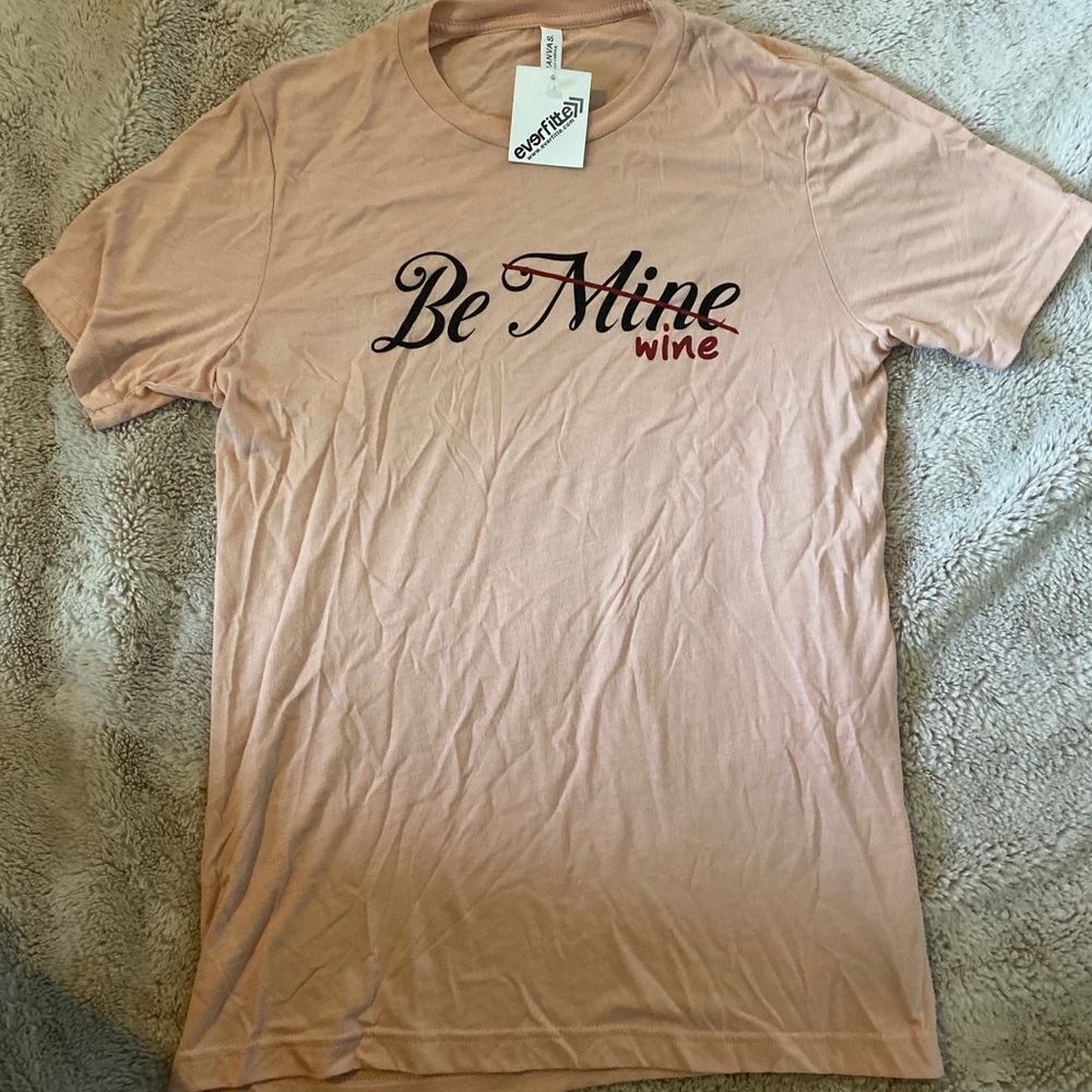 Be Wine Valentine’s Day tee shirt